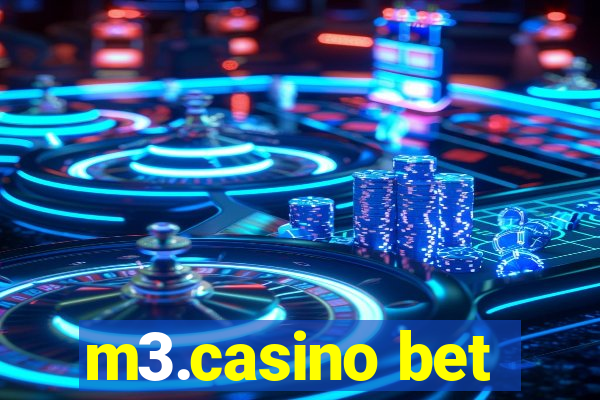 m3.casino bet